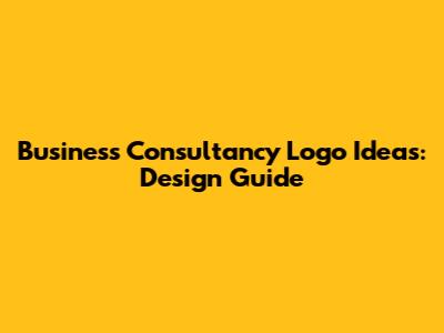 Business Consultancy Logo Ideas: Design Guide