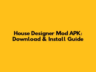 House Designer Mod APK: Download & Install Guide