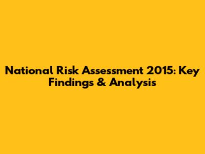 National Risk Assessment 2015: Key Findings & Analysis
