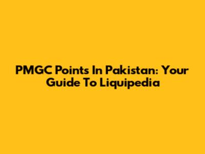 PMGC Points In Pakistan: Your Guide To Liquipedia