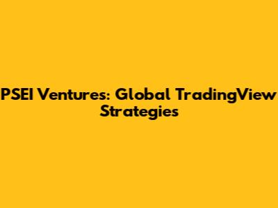 PSEI Ventures: Global TradingView Strategies